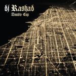 DJ Rashad {Double Cup}