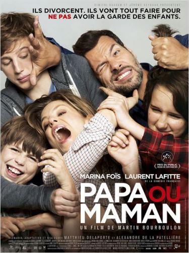 l'affiche de Papa ou maman sorti le 4 février 2015