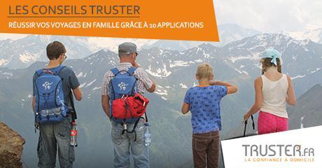 Les meilleures applications pour réussir votre voyage en famille voyages en famille