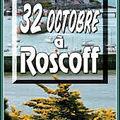 32 octobre à roscoff