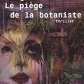 Le piège de la botaniste