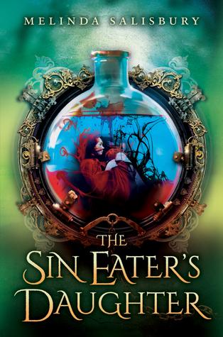 The Sin Eater's Daughter T.1 : L'Héritière - Melinda Salisbury