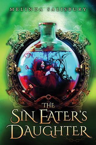 The Sin Eater's Daughter T.1 : L'Héritière - Melinda Salisbury