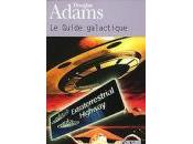 ADAMS Douglas guide voyageur galactique