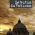 Le butin du vatican