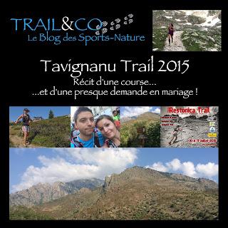 Tavignanu Trail 2015 : récit d'une... presque demande en mariage !