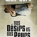 Nos désirs et nos peurs