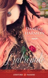 L'intrépide de Danelle Harmon