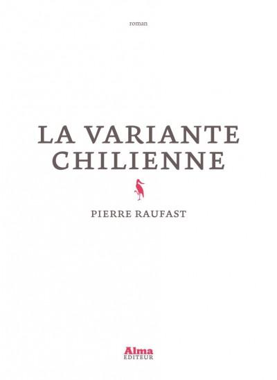 La variante chilienne, de Pierre Raufast