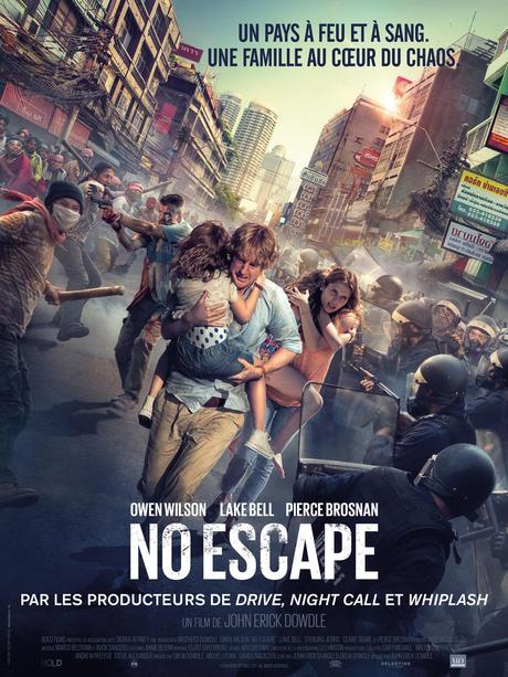 NO ESCAPE - avec Owen Wilson et Pierce Brosnan - Au cinéma le 2 septembre 2015 #NoEscape