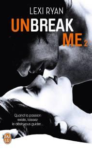 Unbreak Me 2 de Lexi Ryan