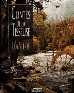 Contes de la Tisseuse : Cinq Saisons et Un Élément - Léa Silhol
