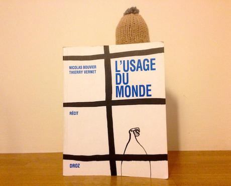 L’Usage du Monde – Nicolas Bouvier