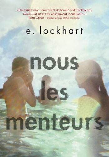 Emily Lockhart - Nous les menteurs Emily Lockhart - Nous les menteurs