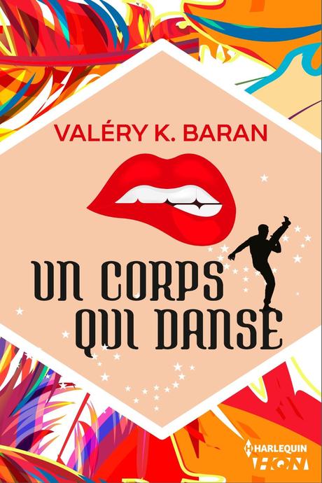 Un corps qui danse de Valéry K. Baran