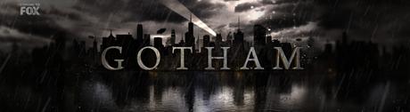 [Classement séries 2014/2015] Hors-classement- Gotham (saison 1)
