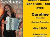 vins/Tapas Repas/Concert avec CAROLINE