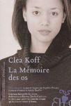La mémoire des os