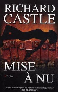 Nikki Heat, tome 2 : Mis à nu de Richard Castle