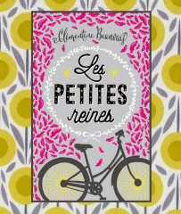 Les Petites Reines, Clémentine Beauvais