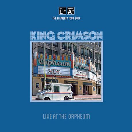 King Crimson #11-Live At The Orpheum-2014