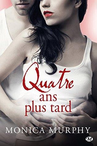 One Week Girlfriend T.4 : Quatre ans plus tard - Monica Murphy