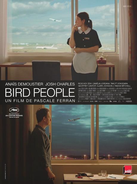 Bird people de Pascale Ferran