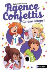 Agence confettis tome 3 -carton rouge
