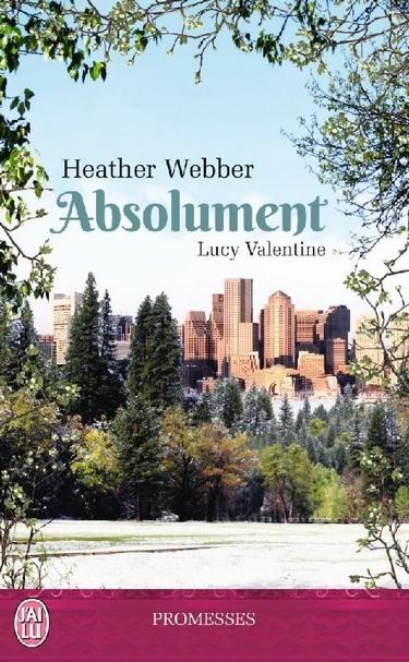 1242. Lucy Valentine, tome 3 : Absolument *