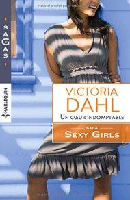 Un cœur indomptable- Saga Sexy Girls, de Victoria Dahl