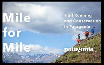 MILE FOR MILE. Une vidéo, un territoire époustouflant, un projet remarquable : Patagonia.