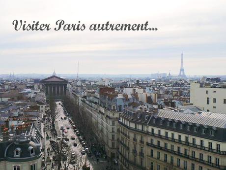 Visiter Paris autrement [Best of]