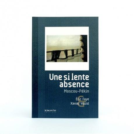 Une si lente absence