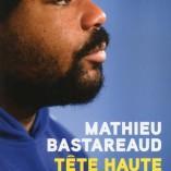 Découvrez le livre « Tête haute » du rugbyman Mathieu Bastareaud