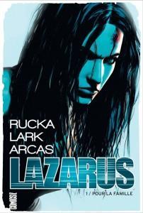 Lazarus Tome 1 - Pour la Famille