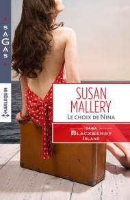 Le choix de Nina de Susan Mallery (Harlequin)
