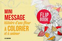 Chronique coloriage anti-stress : Mini message - Histoire d'un oiseau à colorier et à animer