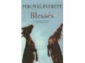 Percival Everett Blessés