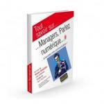 Réinventer la communication Managers, parlez numérique…!