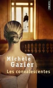 Les convalescentes – Michèle Gazier Les convalescentes – Michèle Gazier