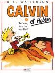 Bill Watterson - Calvin et Hobbes, Debout, tas de nouilles ! (Tome 4)