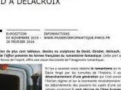 Musée Romantique Paris exposition Visages l’effroi violence fantastique DAVID DELACROIX