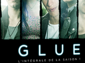 CONCOURS: Gagnez coffrets série Glue