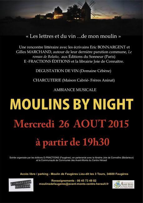 MOULINS BY NIGHT à Faugères