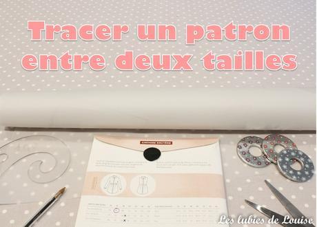 tracer un patron entre deux tailles titre - les tutoriels de louise