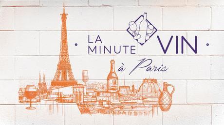 La Minute Vin ou l’art d’associer le vin à Paris