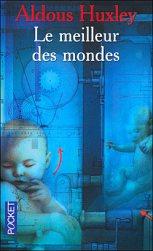 Le meilleur des mondes – Aldous Huxley