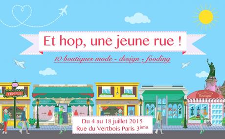 La Jeune Rue, une fourmilière de Pop up Store à découvrir dès le 4 juillet.