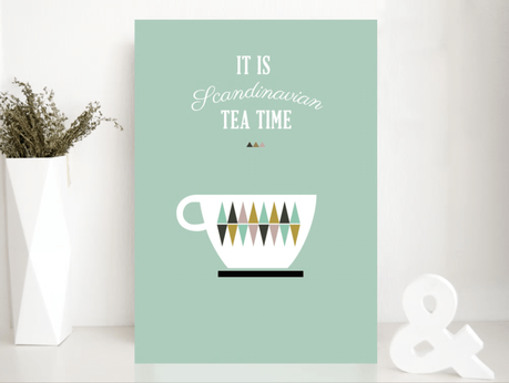 poster it is scandinavia tea time 18€ green and paper