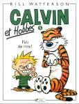 Bill Watterson - Calvin et Hobbes, Fini de rire ! (Tome 5)
